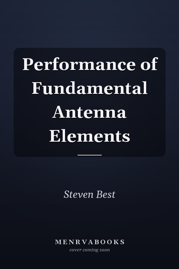 Performance of Fundamental Antenna Elements