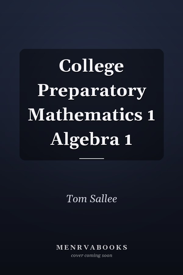 College Preparatory Mathematics 1 Algebra 1