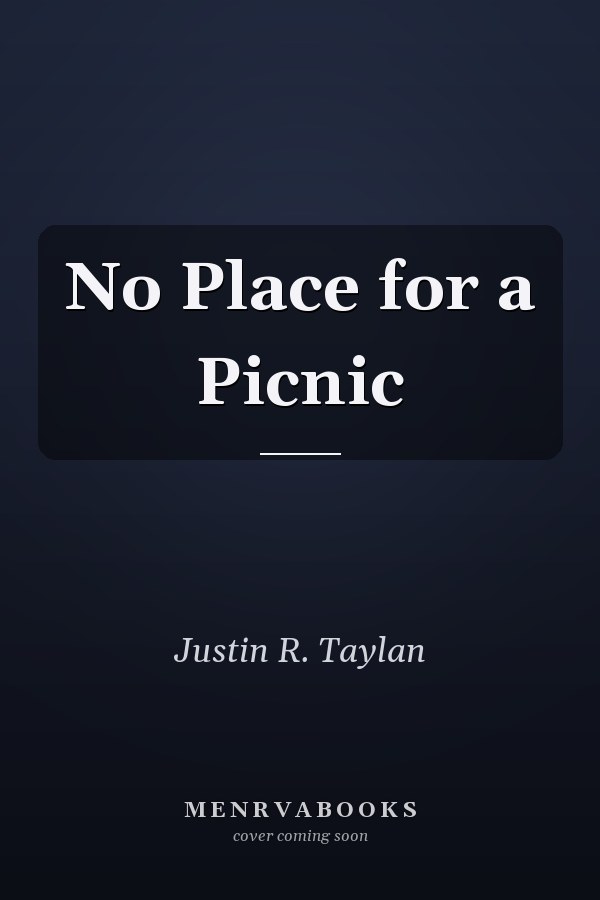 No Place for a Picnic