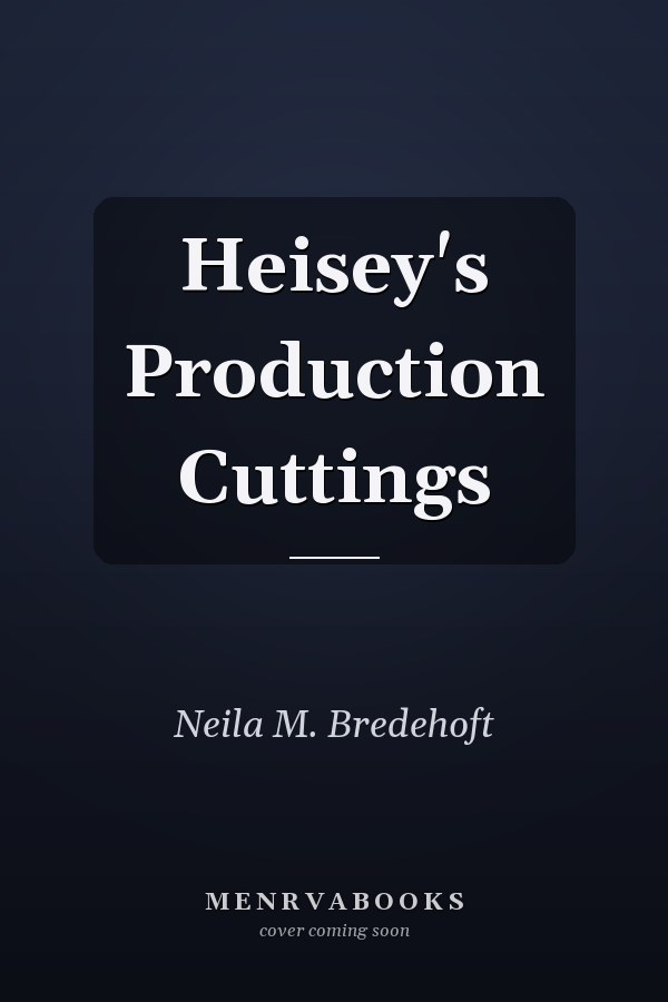 Heisey's Production Cuttings