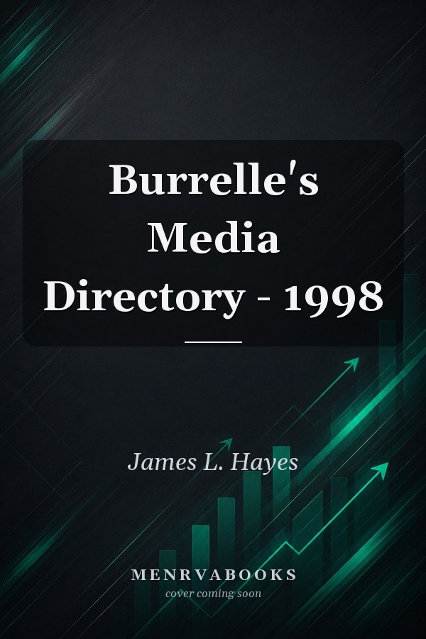 Burrelle's Media Directory - 1998