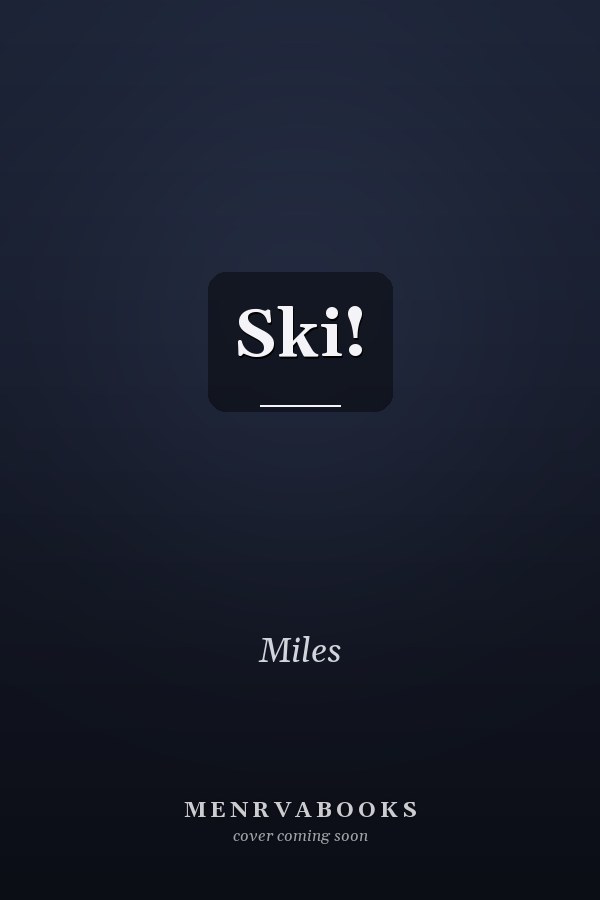 Ski!