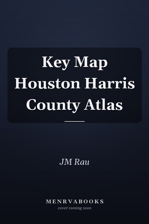 Key Map Houston Harris County Atlas