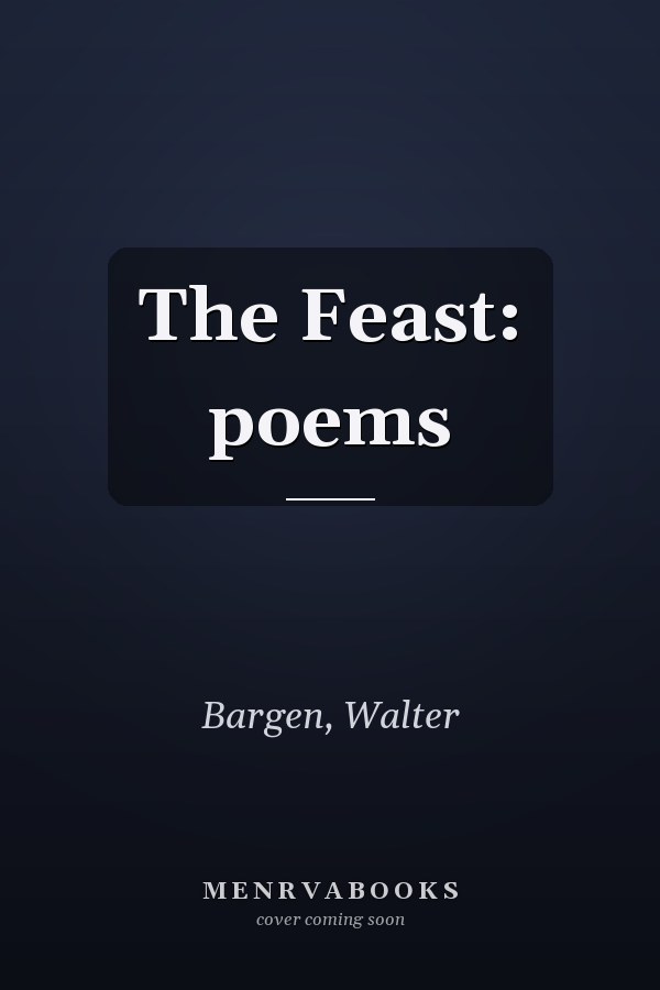 The Feast: poems