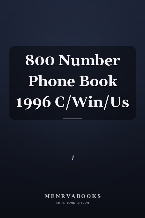 800 Number Phone Book 1996           C/Win/Us
