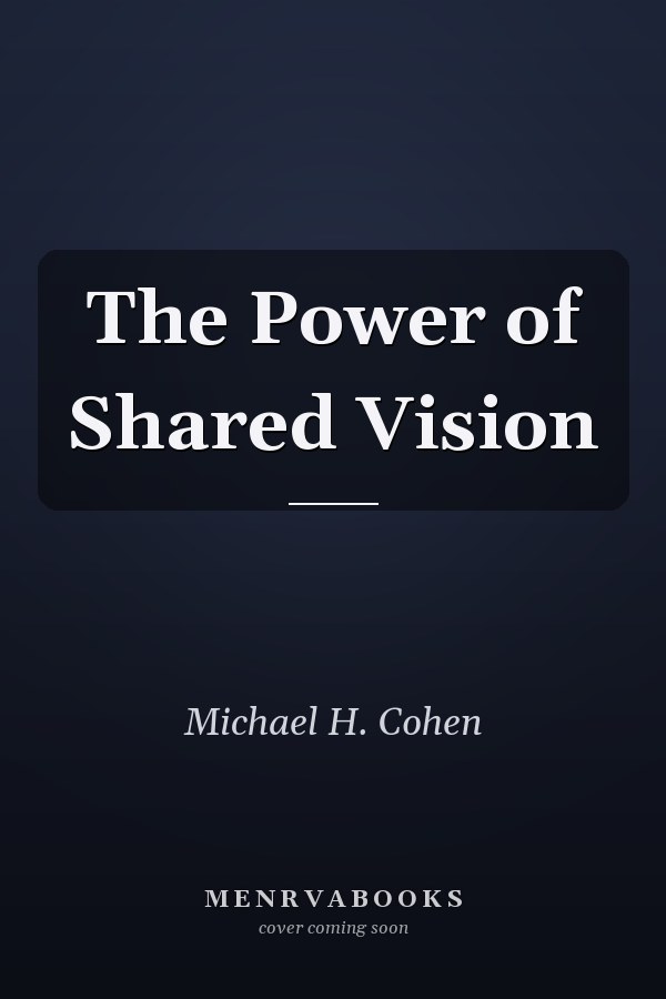 The Power of Shared Vision