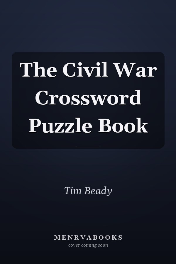 The Civil War Crossword Puzzle Book
