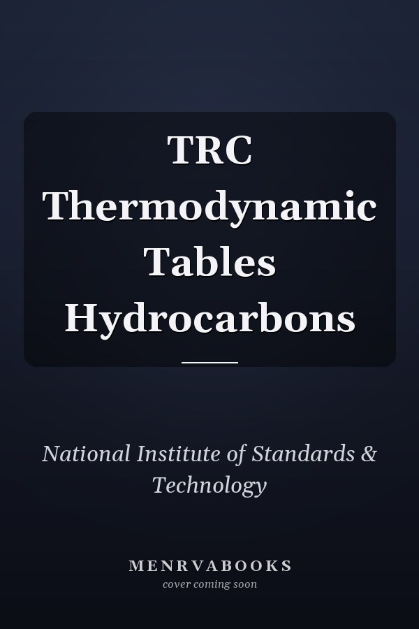 TRC Thermodynamic Tables Hydrocarbons