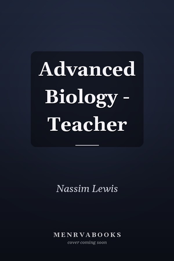 Advanced Biology - Teacher