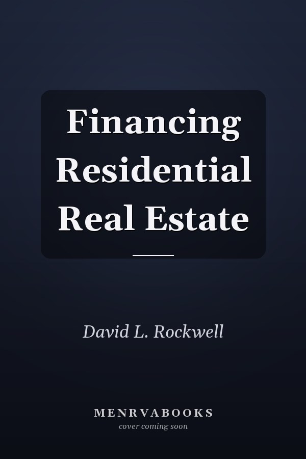 Financing Residential Real Estate
