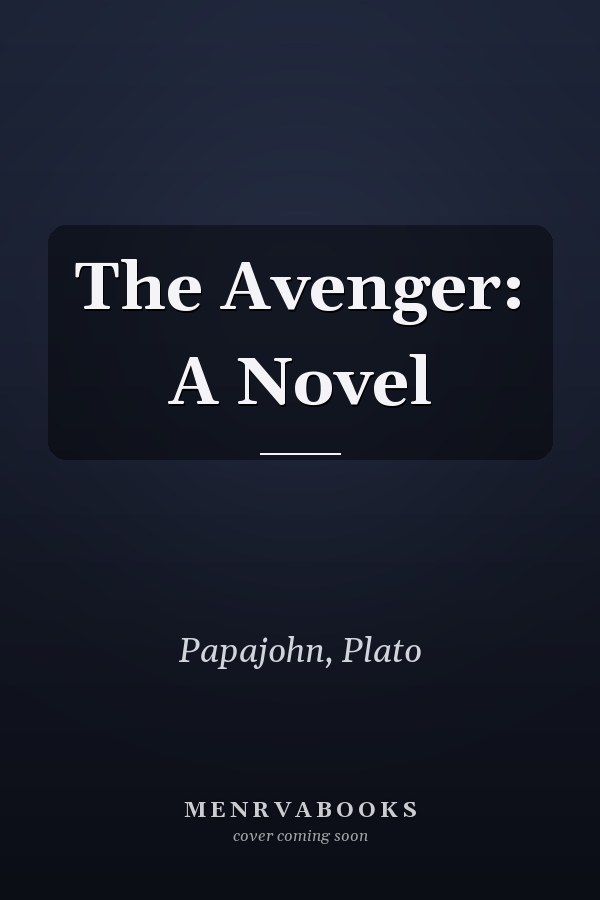 The Avenger: A Novel