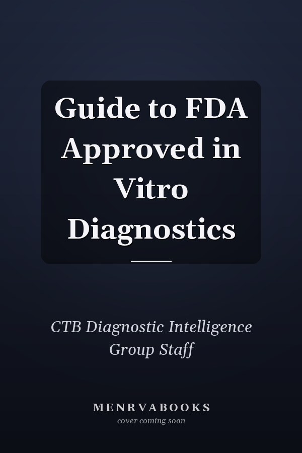 Guide to FDA Approved in Vitro Diagnostics