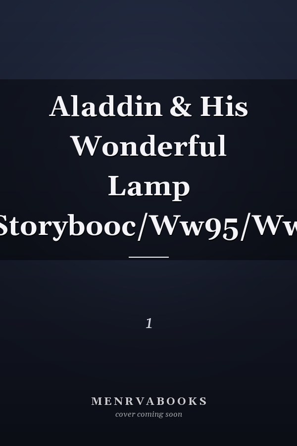 Aladdin & His Wonderful Lamp Storybooc/Ww95/Ww
