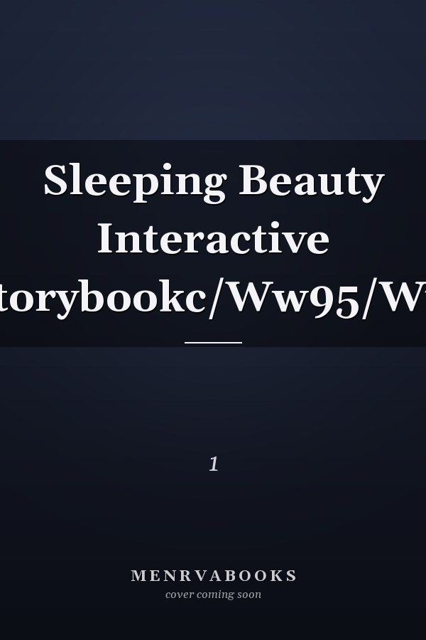 Sleeping Beauty Interactive Storybookc/Ww95/Ww