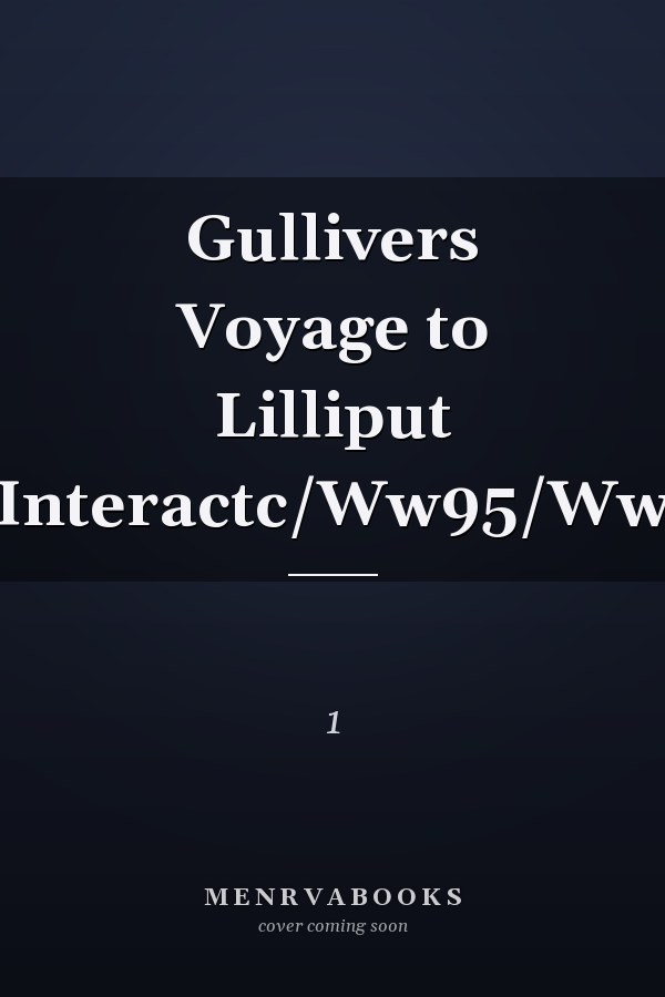 Gullivers Voyage to Lilliput Interactc/Ww95/Ww