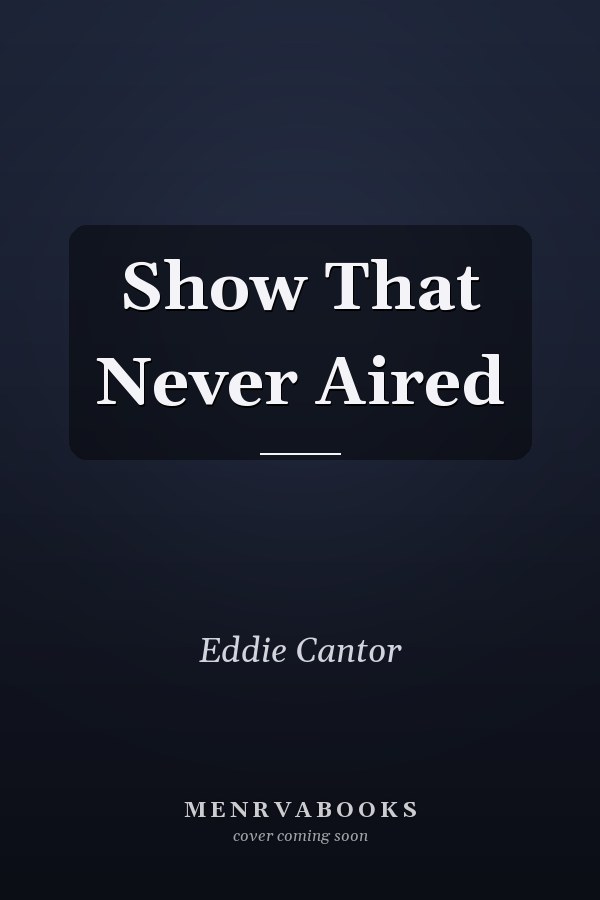 Show That Never Aired