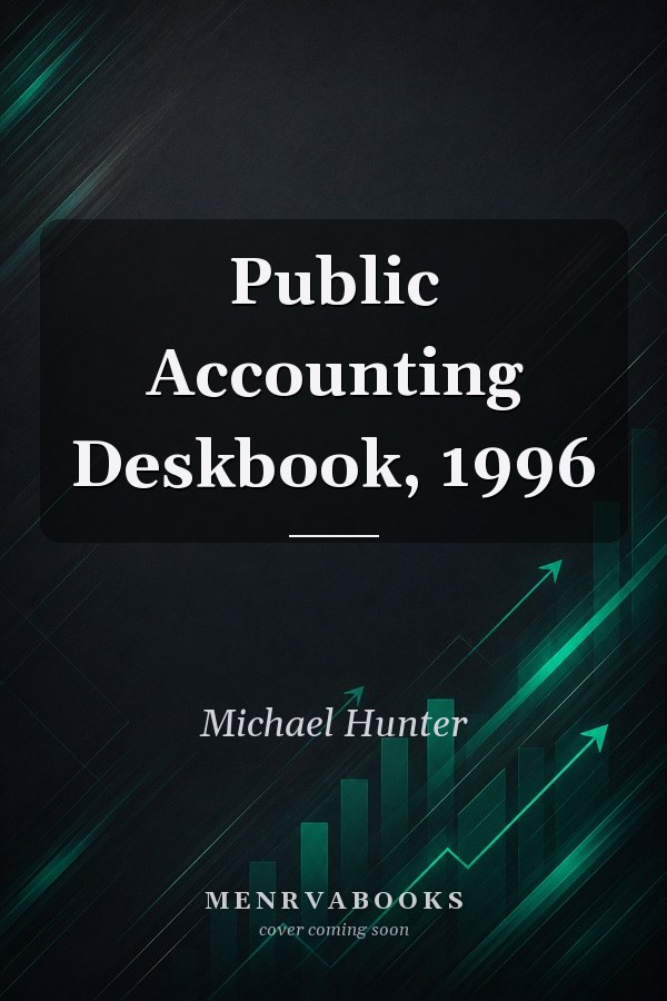 Public Accounting Deskbook, 1996