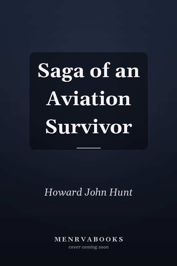 Saga of an Aviation Survivor