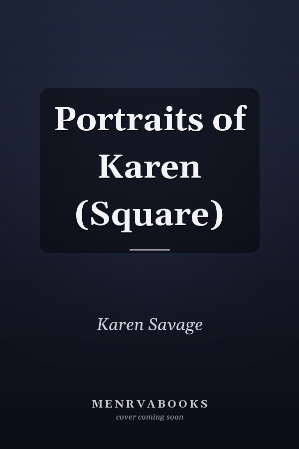 Portraits of Karen (Square)