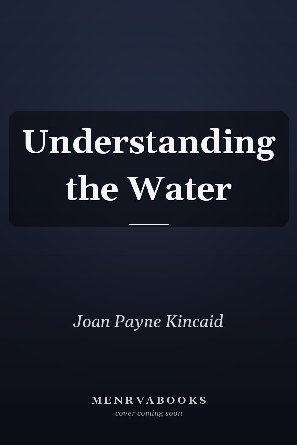 Understanding the Water