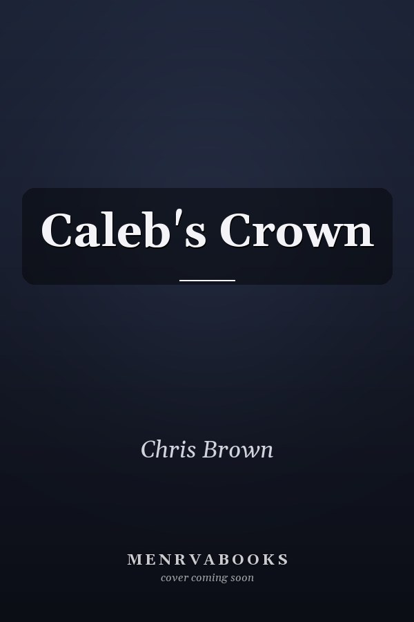 Caleb's Crown