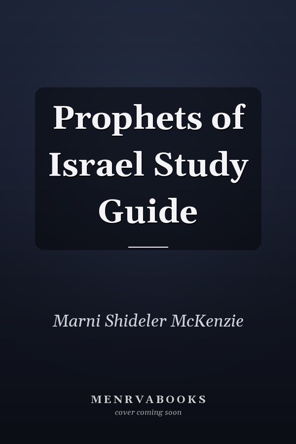 Prophets of Israel Study Guide