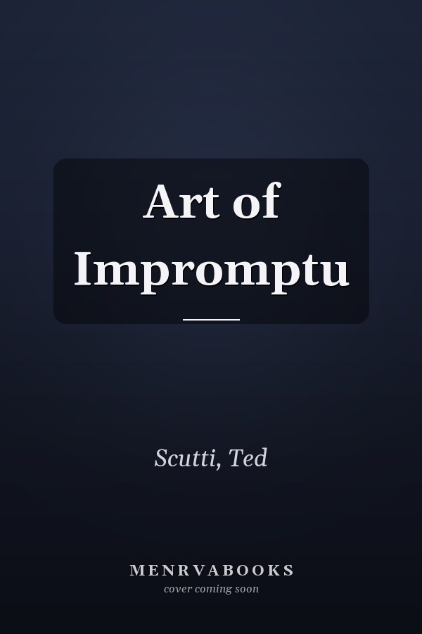 Art of Impromptu