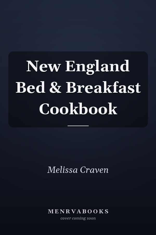 New England Bed & Breakfast Cookbook
