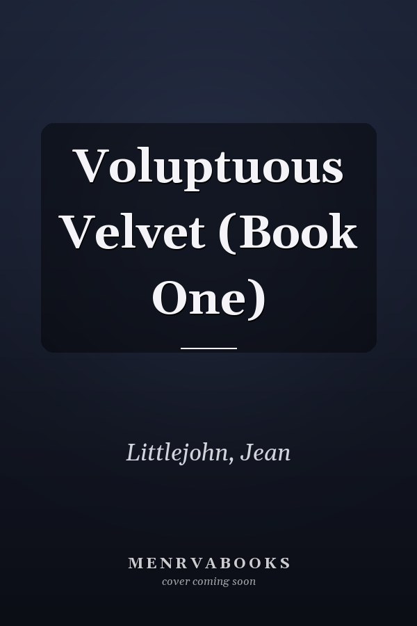 Voluptuous Velvet (Book One)