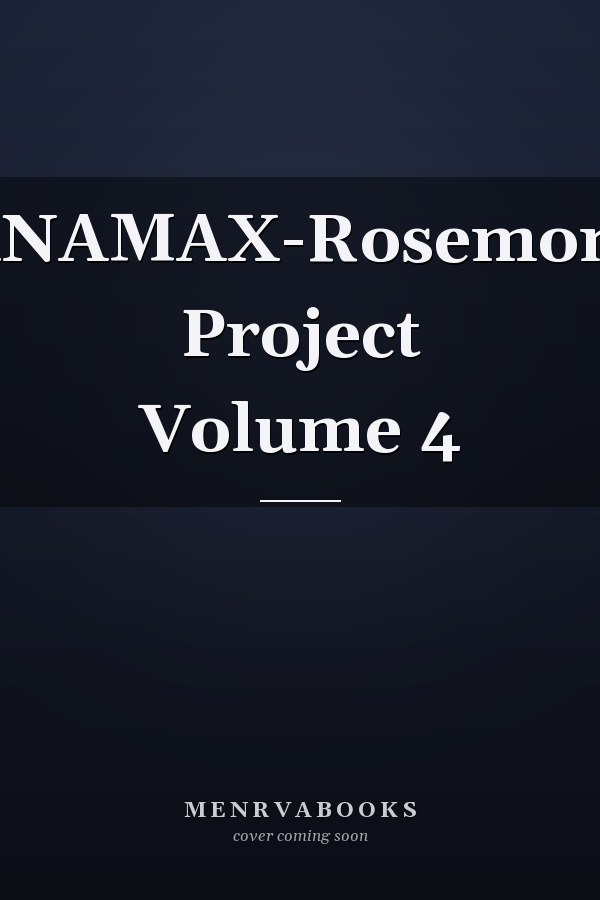 ANAMAX-Rosemont Project Volume 4