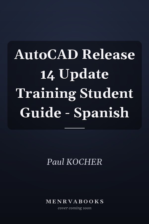 AutoCAD Release 14 Update Training Student Guide - Spanish