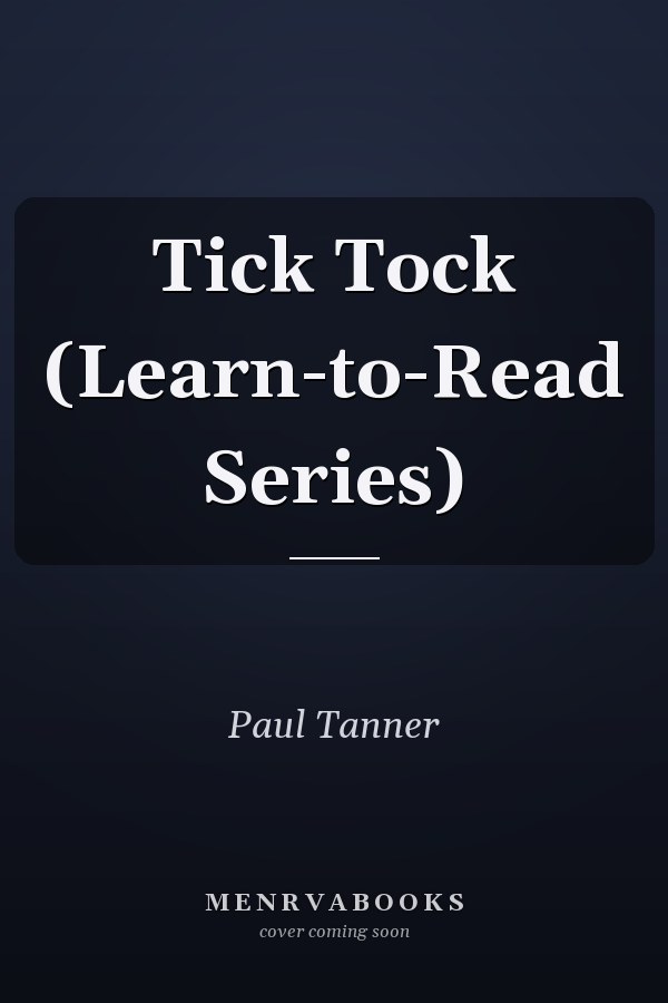 Tick Tock (Learn-to-Read Series)