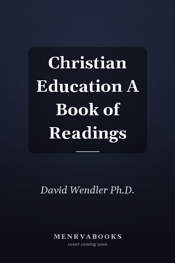 Christian Education A Book of Readings