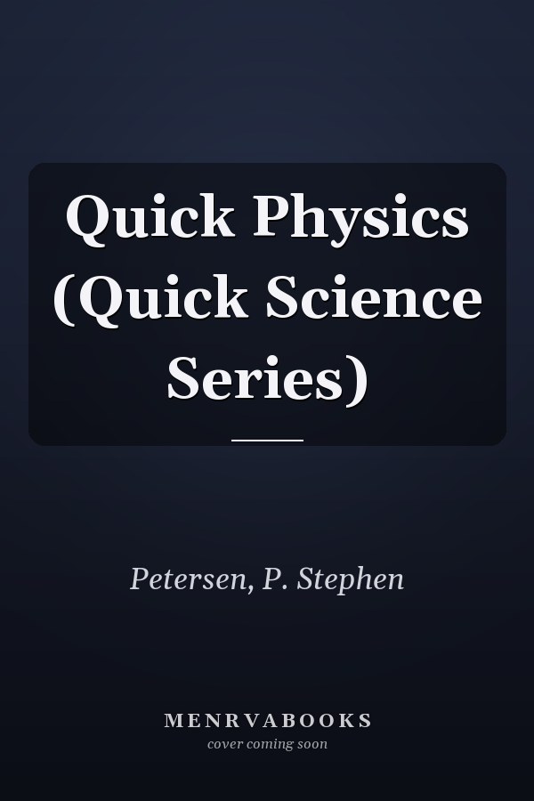 Quick Physics (Quick Science Series)