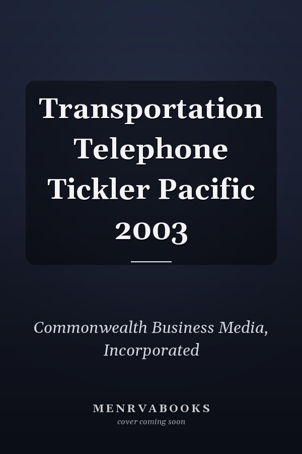 Transportation Telephone Tickler Pacific 2003