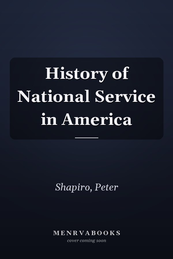 History of National Service in America