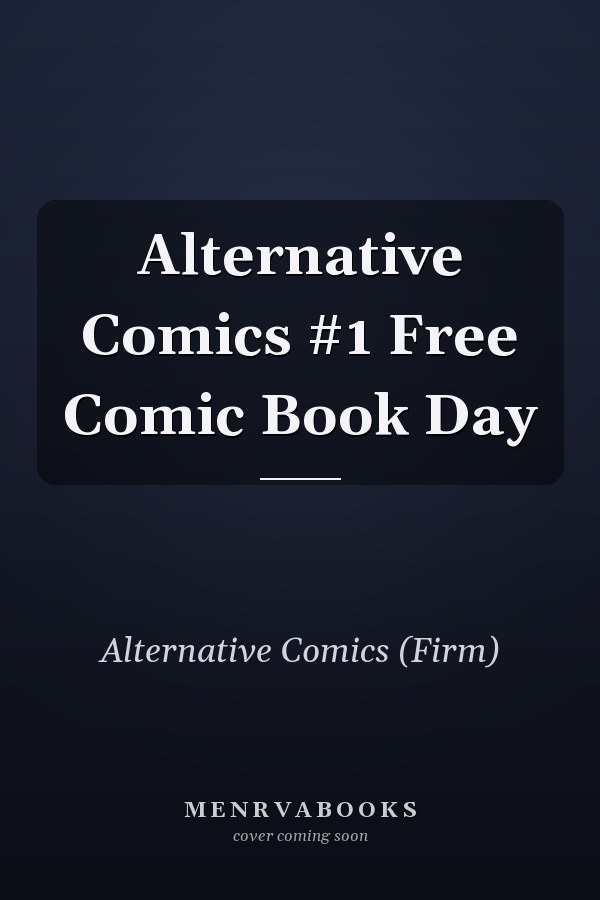Alternative Comics #1 Free Comic Book Day