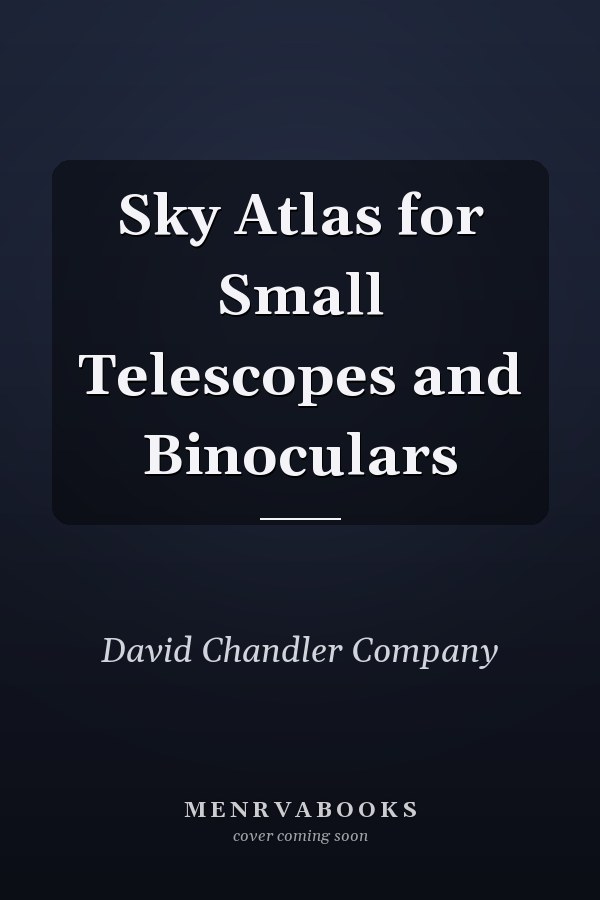Sky Atlas for Small Telescopes and Binoculars