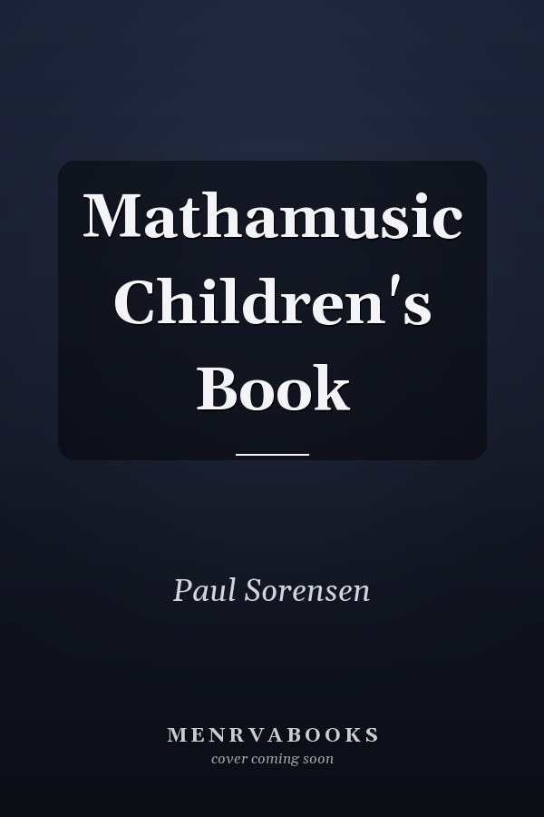 Mathamusic Children's Book