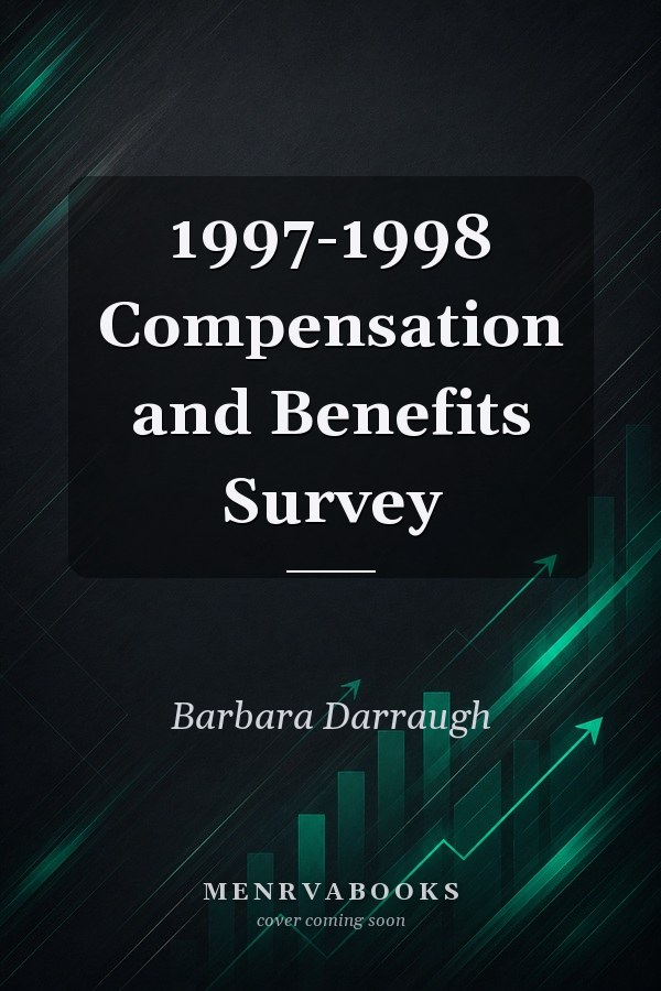 1997-1998 Compensation and Benefits Survey
