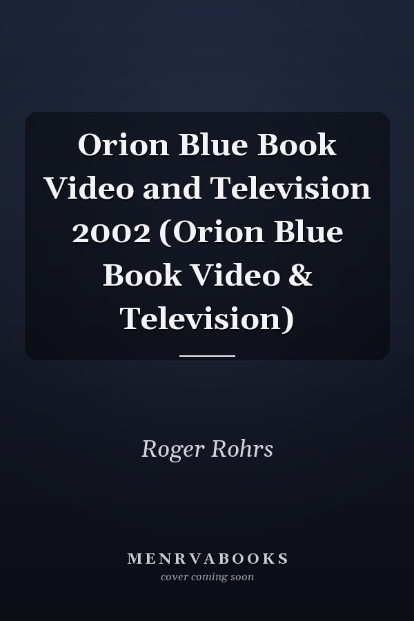 Orion Blue Book Video and Television 2002 (Orion Blue Book Video & Television)