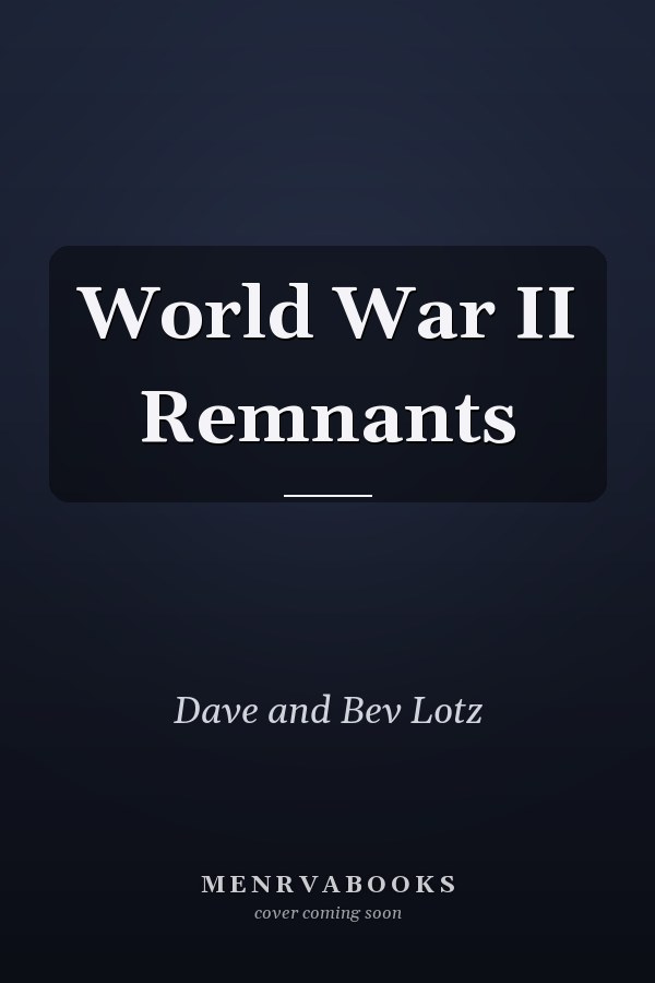 World War II Remnants