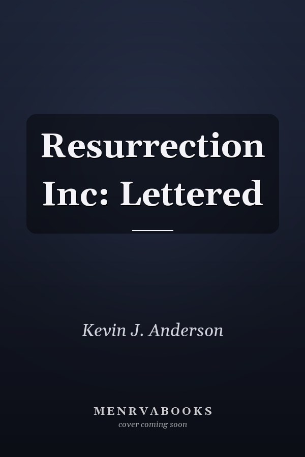 Resurrection Inc: Lettered