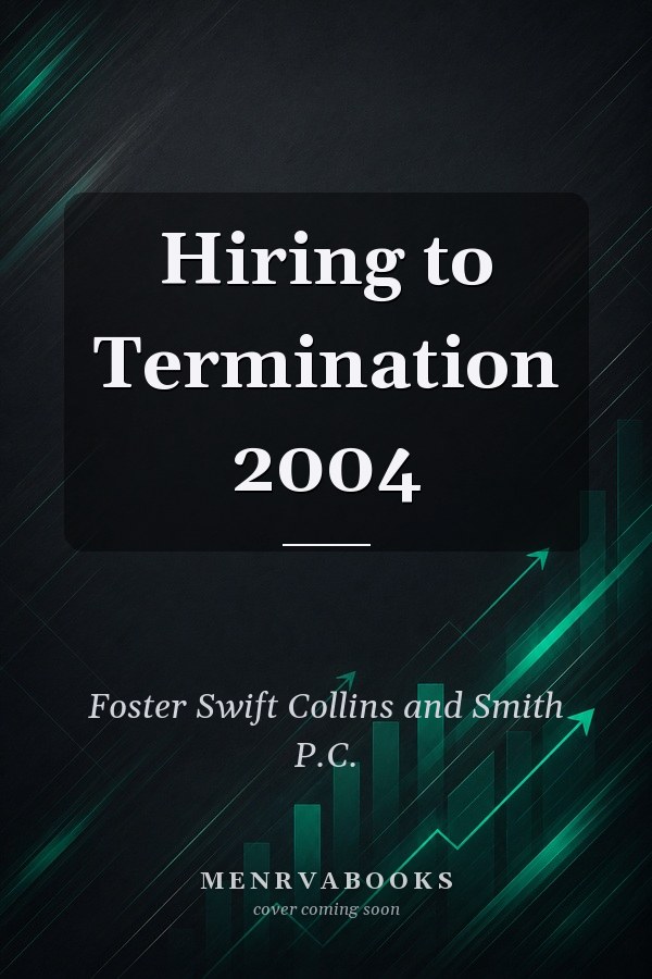 Hiring to Termination 2004