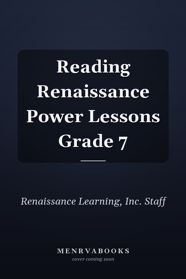 Reading Renaissance Power Lessons Grade 7