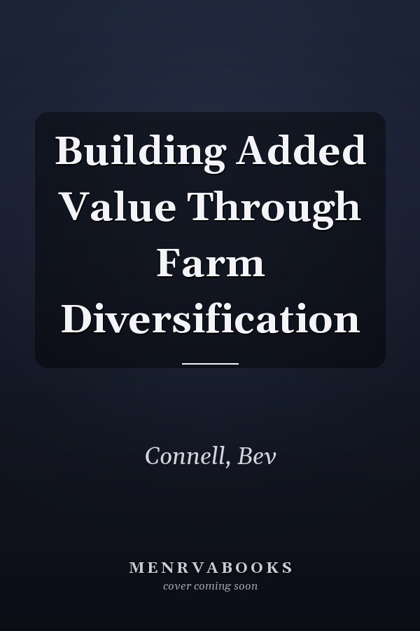Building Added Value Through Farm Diversification