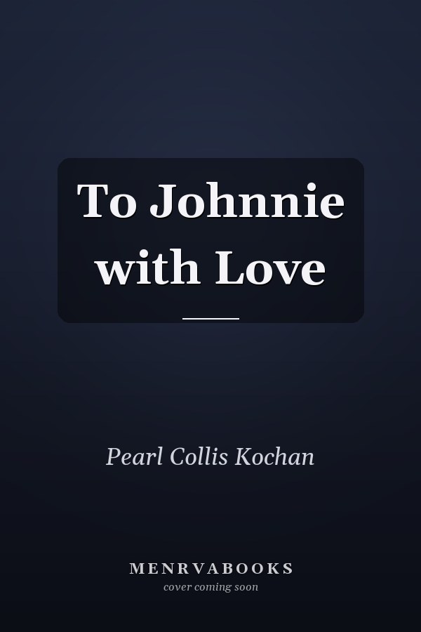 To Johnnie with Love