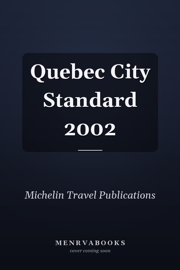 Quebec City Standard 2002