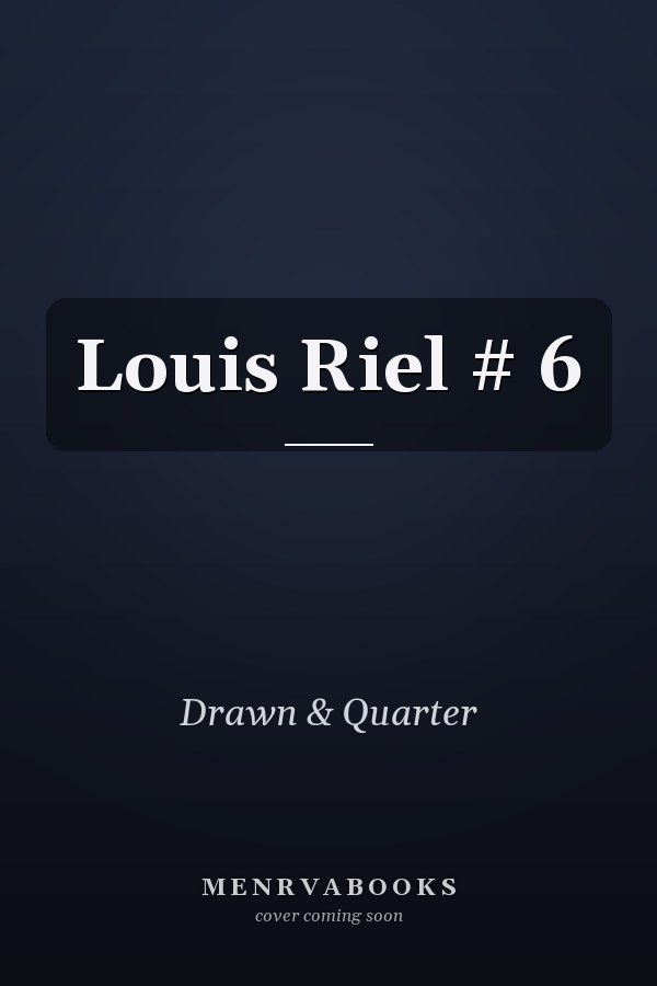 Louis Riel # 6