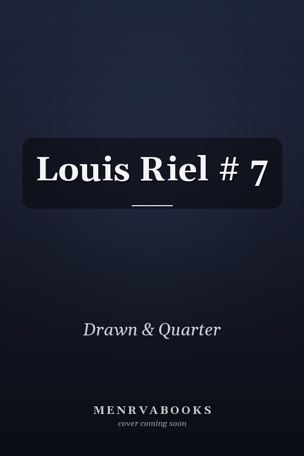 Louis Riel # 7